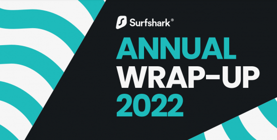 Surfshark опубликовал итоги своей деятельности в 2022 году